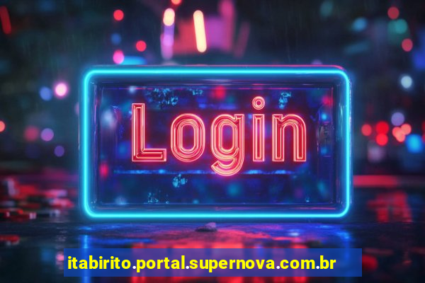 itabirito.portal.supernova.com.br area do aluno